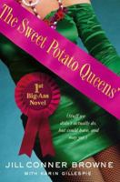 The Sweet Potato Queens' First Big-Ass Novel: Stuff We Didn't Actually Do, but Could Have, and May Yet 0743278348 Book Cover