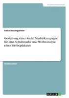 Gestaltung einer Social Media-Kampagne für eine Schuhmarke und Werbeanalyse eines Werbeplakates 3668338183 Book Cover