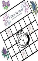 A Time to Heal 0615880894 Book Cover