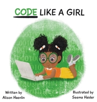 Code Like a Girl 177808706X Book Cover