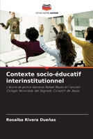 Contexte socio-éducatif interinstitutionnel (French Edition) 6209843220 Book Cover