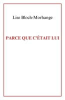 Parce que c'était lui (French Edition) B0CDFZZ7MB Book Cover