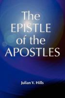 The Epistle Of The Apostles (Early Christian Apocrypha) 1598150170 Book Cover