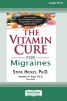 The Vitamin Cure for Migraines 0369371976 Book Cover