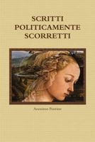 Scritti Politicamente Scorretti 1326703013 Book Cover