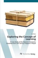 Exploring the Concept of Learning 3836441632 Book Cover