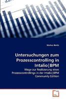 Untersuchungen zum Prozesscontrolling in IntalioBPM 3639273818 Book Cover