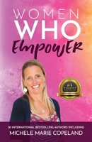Women Who Empower - Michele Marie Copeland 1952725623 Book Cover