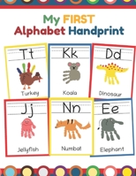 My First Alphabet Handprint: ABC Animal Handprint End of the year activity, Ages 3-5, PreK, Kindergarten, Preschool, Gift B084DFZJKP Book Cover