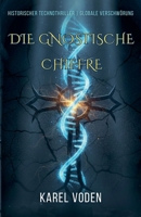Die Gnostische Chiffre B0G692KQLQ Book Cover