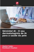 SkinIntel AI - O seu dermatologista de IA para a saúde da pele (Portuguese Edition) 6208873614 Book Cover