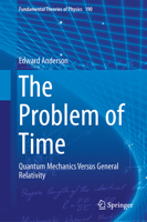 The Problem of Time: Quantum Mechanics Versus General Relativity 331958846X Book Cover