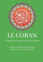 Le Coran: Traduction en langue fran�aise de ses sens 1079283943 Book Cover