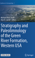 Stratigraphy and Paleolimnology of the Green River Formation, Western USA 9401799059 Book Cover