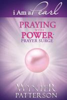 I Am a Pearl: Praying with Power 0985529822 Book Cover