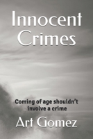 Innocent Crimes 1790656346 Book Cover