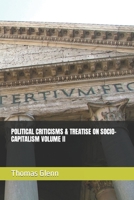 Political Criticisms & Treatise on Socio-Capitalism Volume II B0CVH611NT Book Cover