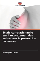 Étude corrélationnelle sur l'auto-examen des seins dans la prévention du cancer (French Edition) 6208513723 Book Cover