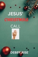 JESUS' CHRISTMAS CALL B0CM65H8M9 Book Cover
