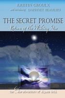 The Secret Promise: Return of the Wishing Star 0981131565 Book Cover