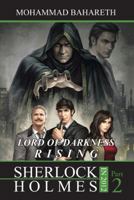 Sherlock Holmes in 2012: Lord of Darkness Rising 1475905602 Book Cover