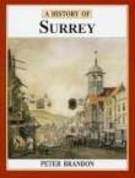 A History of Surrey (Darwen County History) (Darwen County History) 0850333032 Book Cover