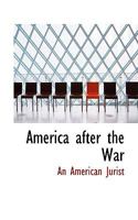 America After The War 0469790741 Book Cover