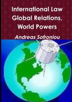 International Law, Global Relations, World Powers 1326929216 Book Cover