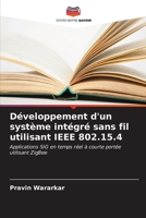 Développement d'un système intégré sans fil utilisant IEEE 802.15.4 (French Edition) 6207165837 Book Cover