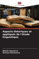 Aspects théoriques et appliqués de l'étude linguistique 6206862682 Book Cover
