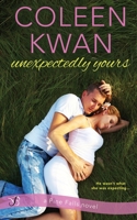 Unexpectedly Yours 1523702745 Book Cover