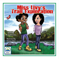 Miss Livy's Trail Exploration 1483579743 Book Cover