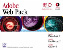 Adobe Web Pack: Photoshop 7, LiveMotion 2, GoLive 6 (Professional Projects) 1592000525 Book Cover