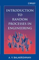 Introduction to Random Processes in Engineering 0471745022 Book Cover