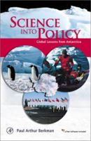 Science Into Policy: Global Lessons from Antarctica 012091560X Book Cover