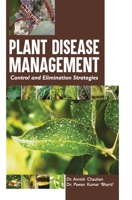 Plant Disease Management: Control and Elimination Strategies 938684141X Book Cover