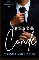 O mistério do Conde: Uma romântica história de amor nas Highlands escocesas. (Série Condes escoceses) (Portuguese Edition) B0DQP6S53Q Book Cover