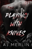 Playing With Knives 1955540047 Book Cover