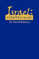 Israel: Stripped Bare 1425749216 Book Cover