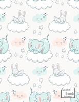 Sketchbook: baby Elephant Sketchbook for Girls: 110 Pages of 8.5x 11 Blank Paper for Drawing, Doodling or Sketching (Sketchbooks For Kids) 1076144055 Book Cover