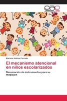 El Mecanismo Atencional En Ninos Escolarizados 365904024X Book Cover
