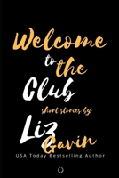 Welcome to the Club 1533154139 Book Cover