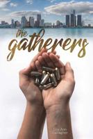 The Gatherers 172066739X Book Cover