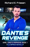 Dante's Revenge: A Lu Space Novella (Clark Family Legend) B0CRL2JGRB Book Cover