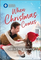 When Christmas Comes (Bravo Family Ties, 25) 1335402047 Book Cover
