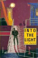 Into the Light: A Novel 0916870995 Book Cover