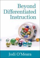 Beyond Differentiated Instruction 1412982030 Book Cover