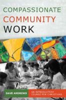 Compassionate Community Work 1903689368 Book Cover