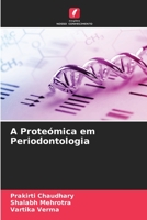 A Proteómica em Periodontologia 620587802X Book Cover