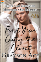First Year Out of the Closet (The Dr. Cage Chronicles: Memoirs of a Sex Therapist) 1644500973 Book Cover